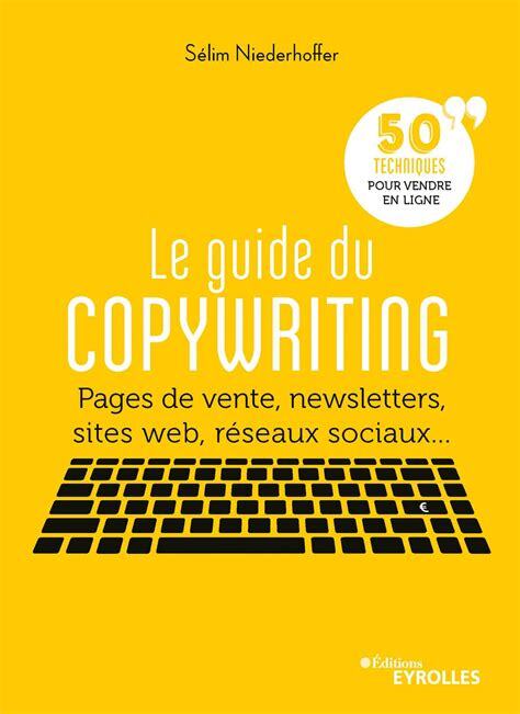 Livre "Le guide du copywriting" de Sélim Niederhoffer